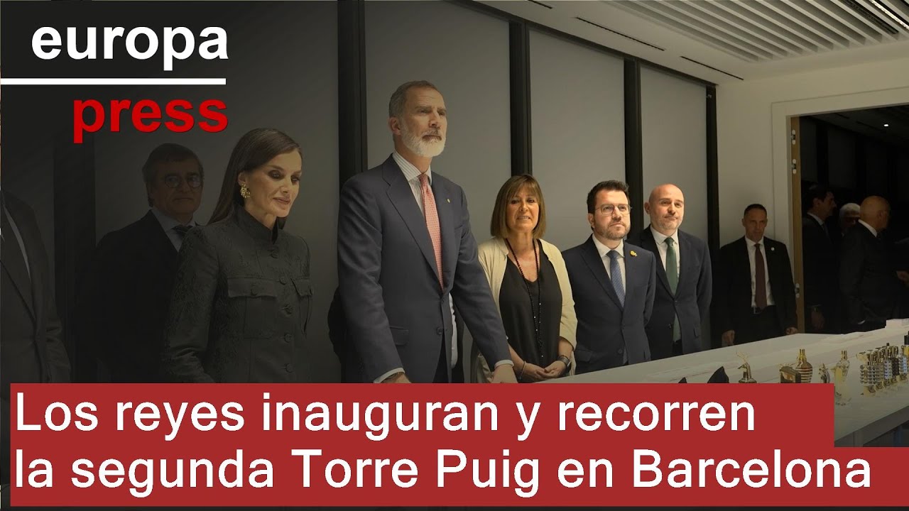 Los reyes inauguran y recorren la segunda Torre Puig en Barcelona