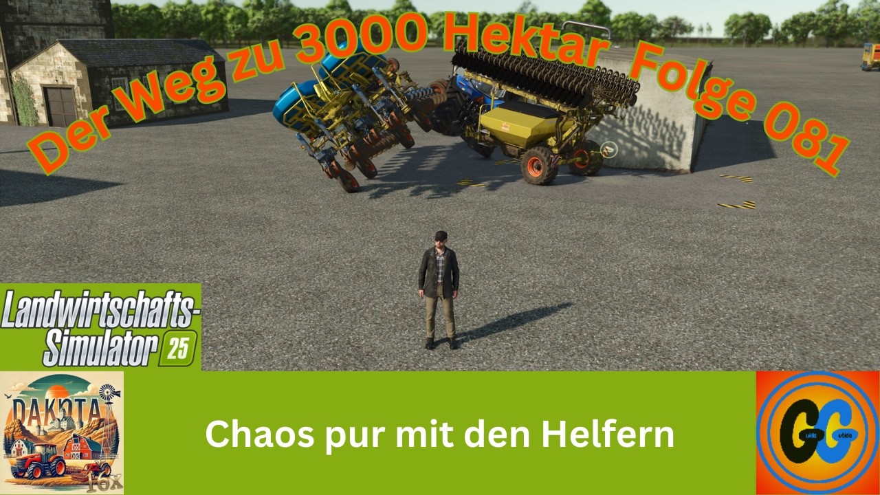 LS25 Dakota 16x Chaos pur mit den Helfern 081