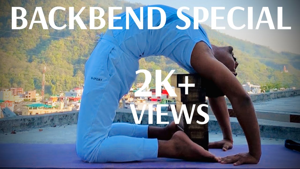 Backbend Special (Upper Back, Middle Back, Lower Back) | Anmol Singh