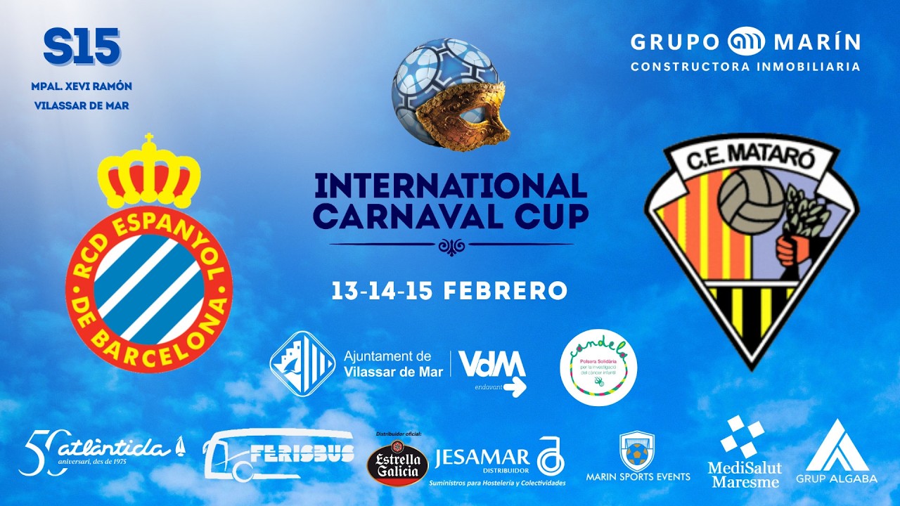 International Carnaval Cup 2026  - S15 - RCD Espanyol - CE Mataró