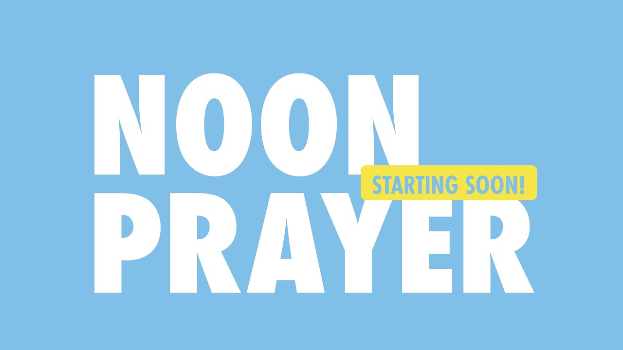 Noon Prayer