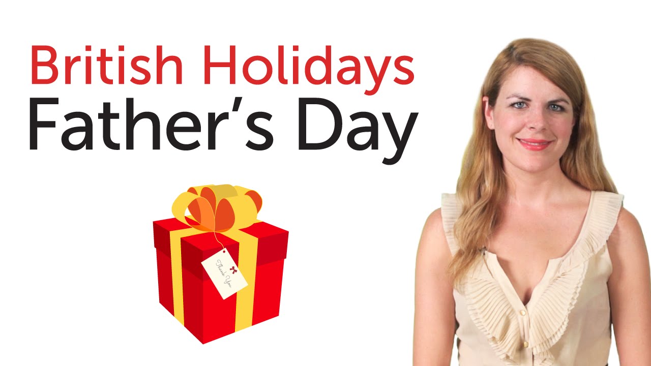 British English Holidays - Father's Day
