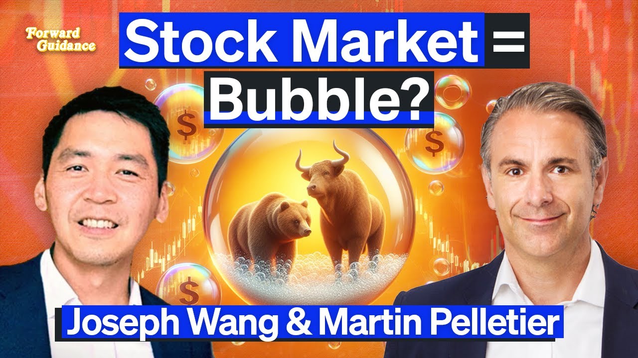 Is The Stock Market Forming A Bubble? | Joseph Wang & Martin Pelletier