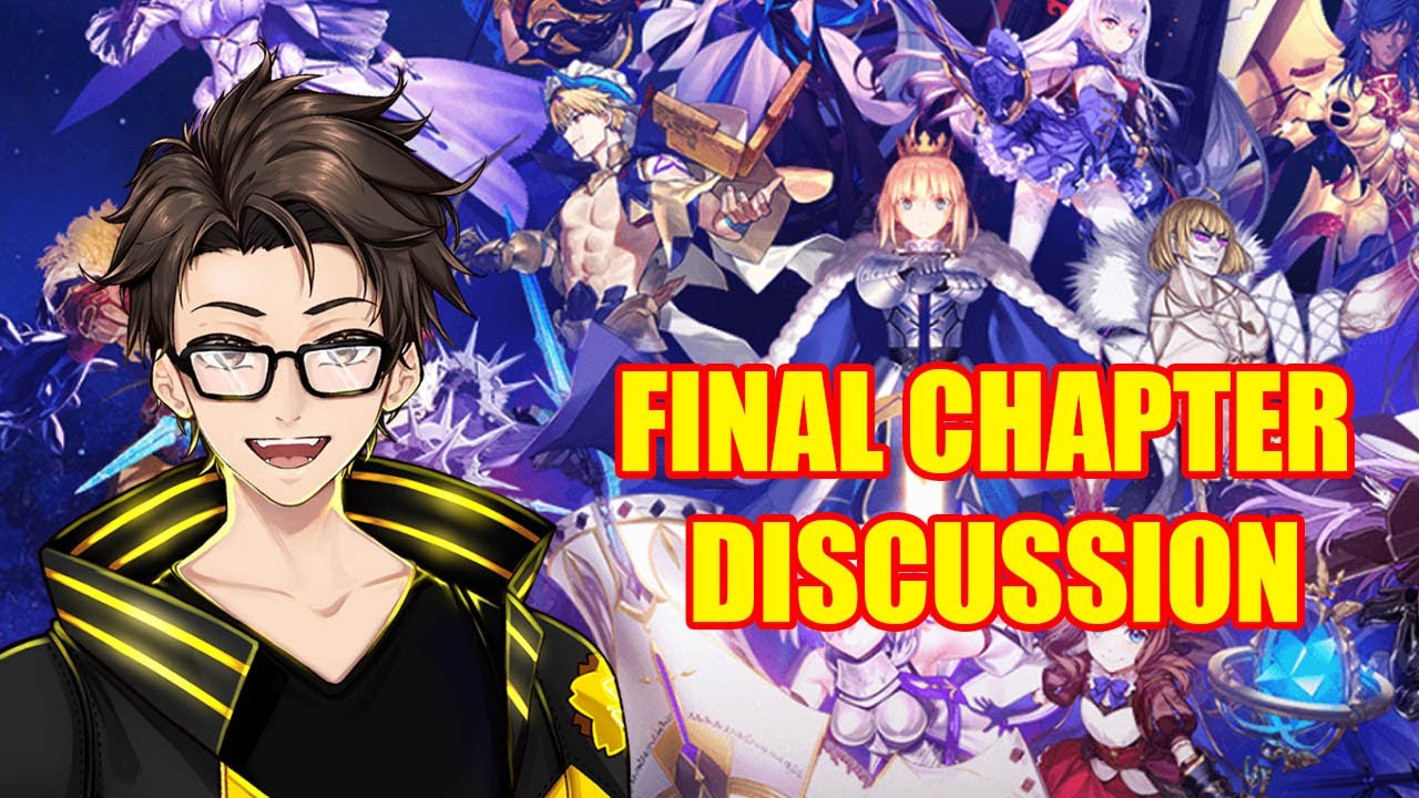Fate/Grand Order: Final Chapter Discussion! (Content Creator Guests Welcome!)