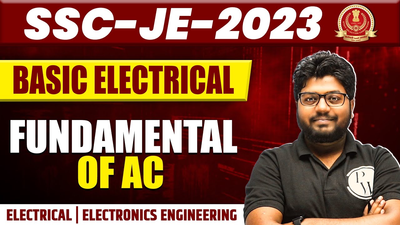 Basic Electrical | Fundamental of AC | SSC JE SERIES