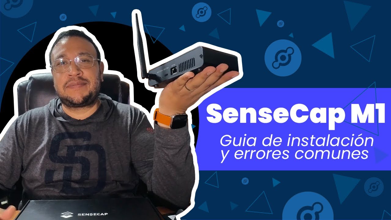 SenseCap M1 Unboxing, guia de instalación y errores comunes.