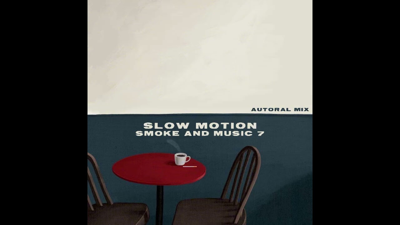 Smoke And Music 7 