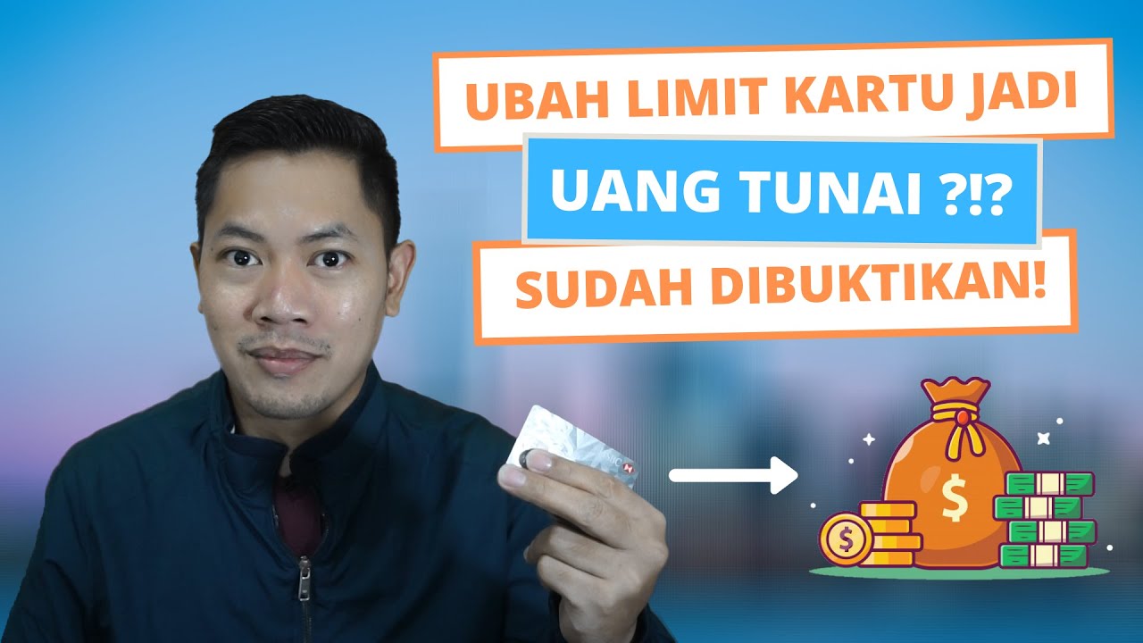 CARA MENCAIRKAN LIMIT KARTU KREDIT [MENGENAL GESTUN/GESEK TUNAI]