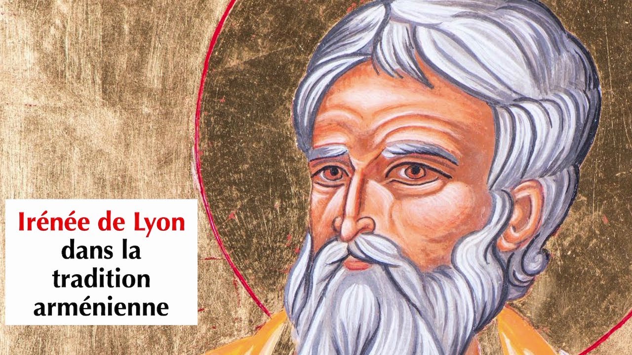 Irénée de Lyon dans la tradition arménienne