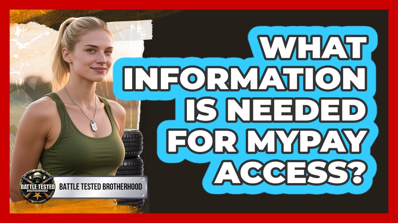 What Information Is Needed For MyPay Access?