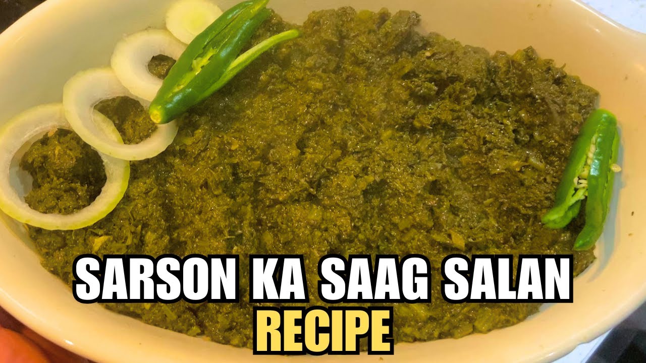 SAAG KA SALAN SARSON KA SAAG RECIPE 🍃 MUSTARD GREENS CURRY RECIPE Sabka Pasandida Salan 😋😮