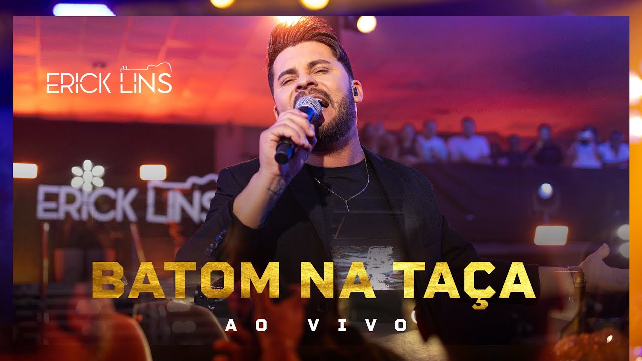 Erick Lins - Batom Na Taça