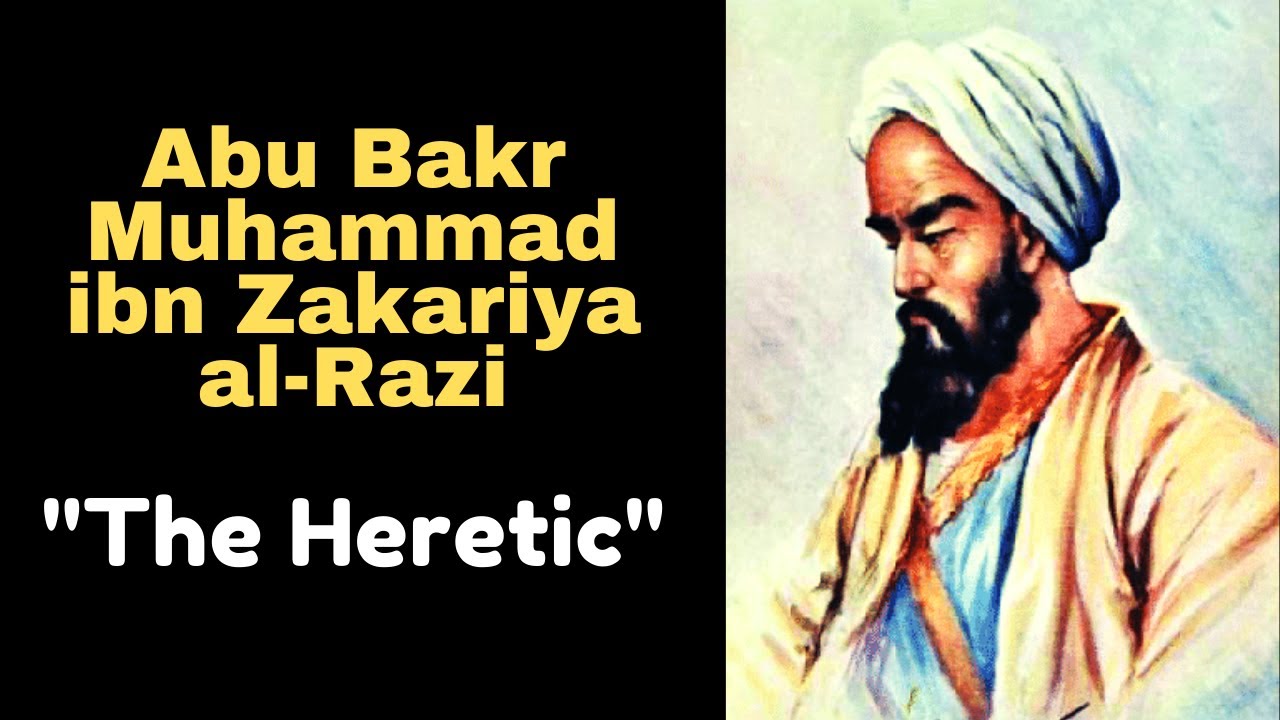 Abu Bakr Muhammad ibn Zakariya al Razi I Professor Yoel Benhabib | أبو بکر محمد بن زکریاء الرازي
