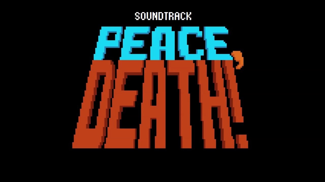Peace, Death! OST - Mother Russia