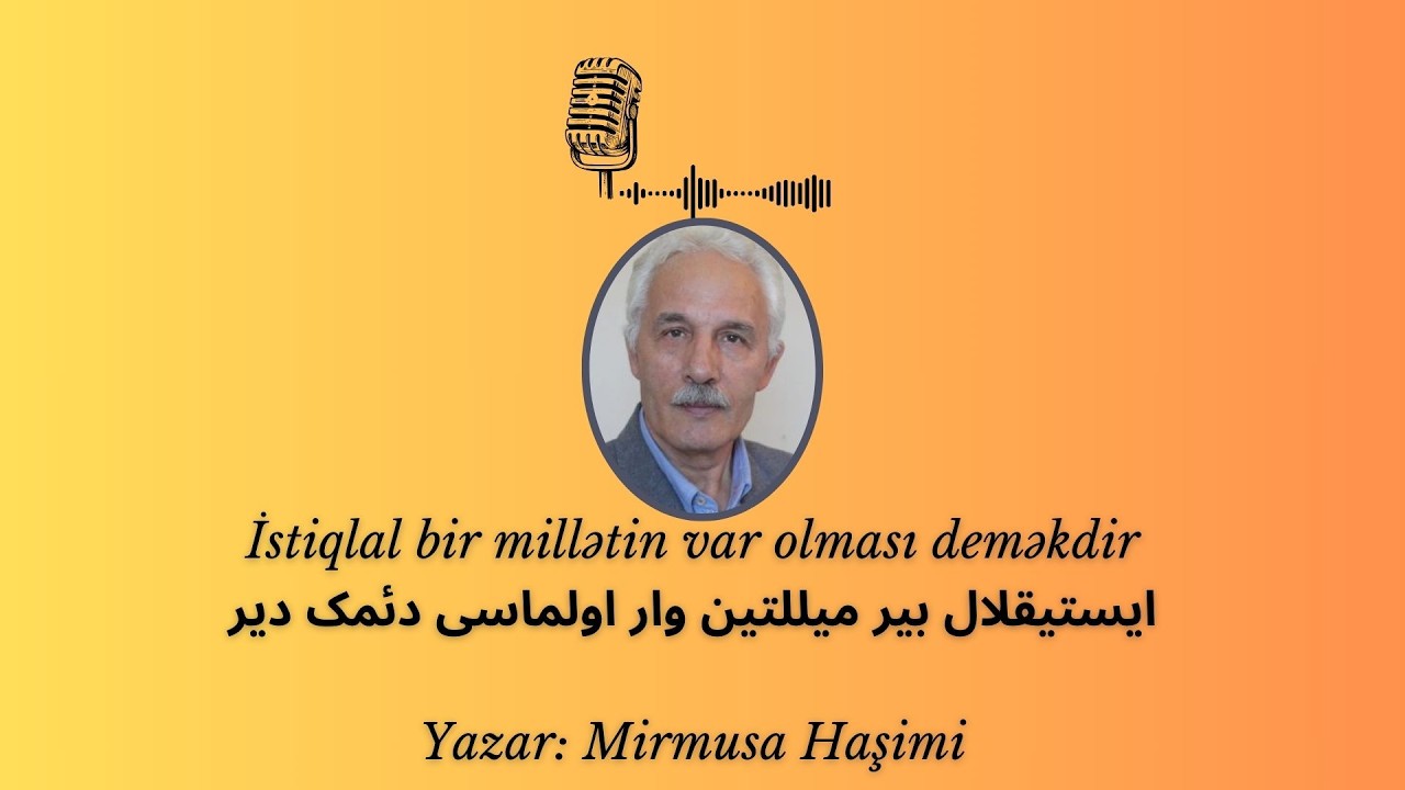 İstiqlal bir millətin var olması deməkdir!