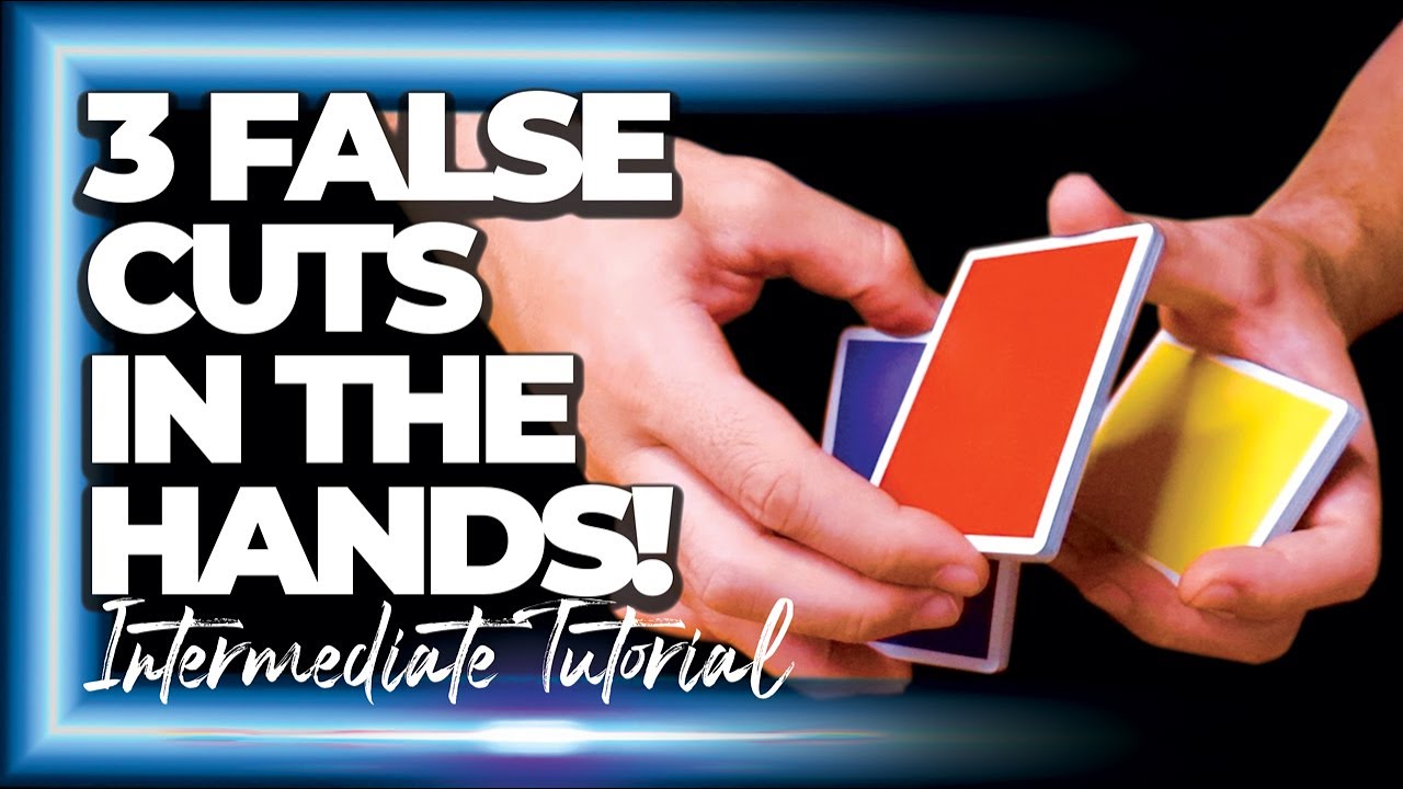 3 False Cuts -  In the Hands With No Set-up Card Magic Tutorial