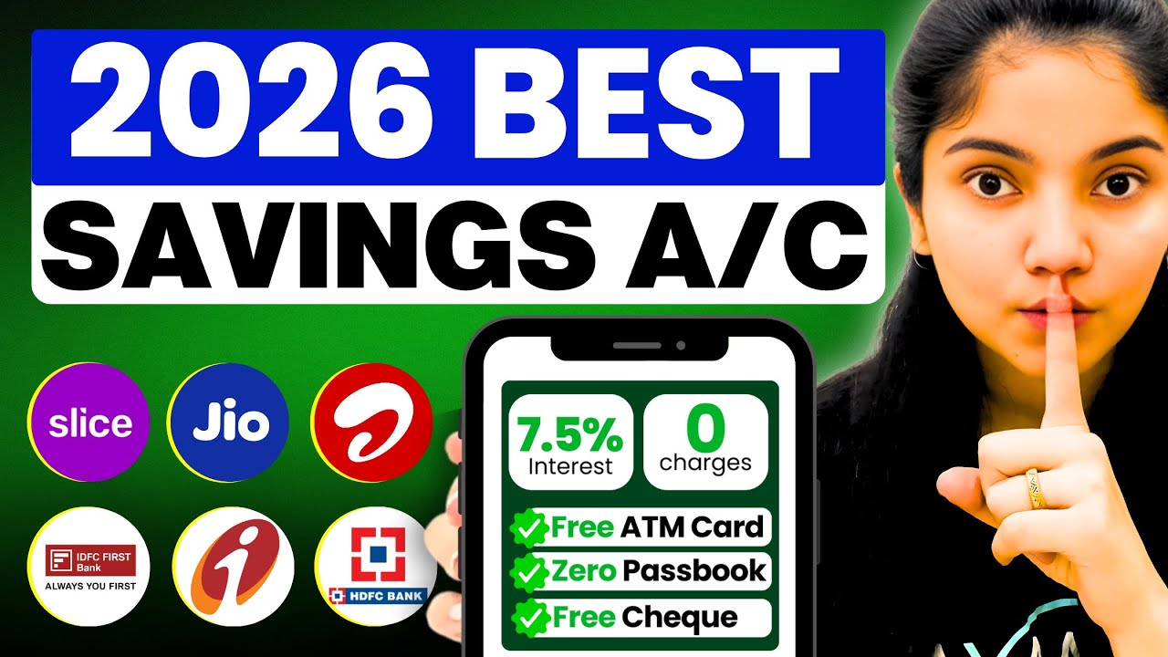 Best Savings Account 2026 || Best Savings Bank Account in India?