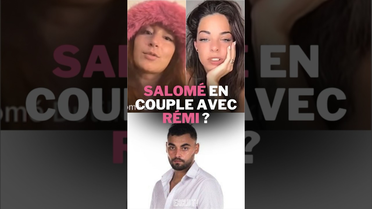 L&rsquo;&Icirc;LE DE LA TENTATION : SALOM&Eacute; EN COUPLE AVEC R&Eacute;MI, L&rsquo;EX DE MAEVA ? ELLE S&rsquo;EXPLIQUE EN LIVE 😳