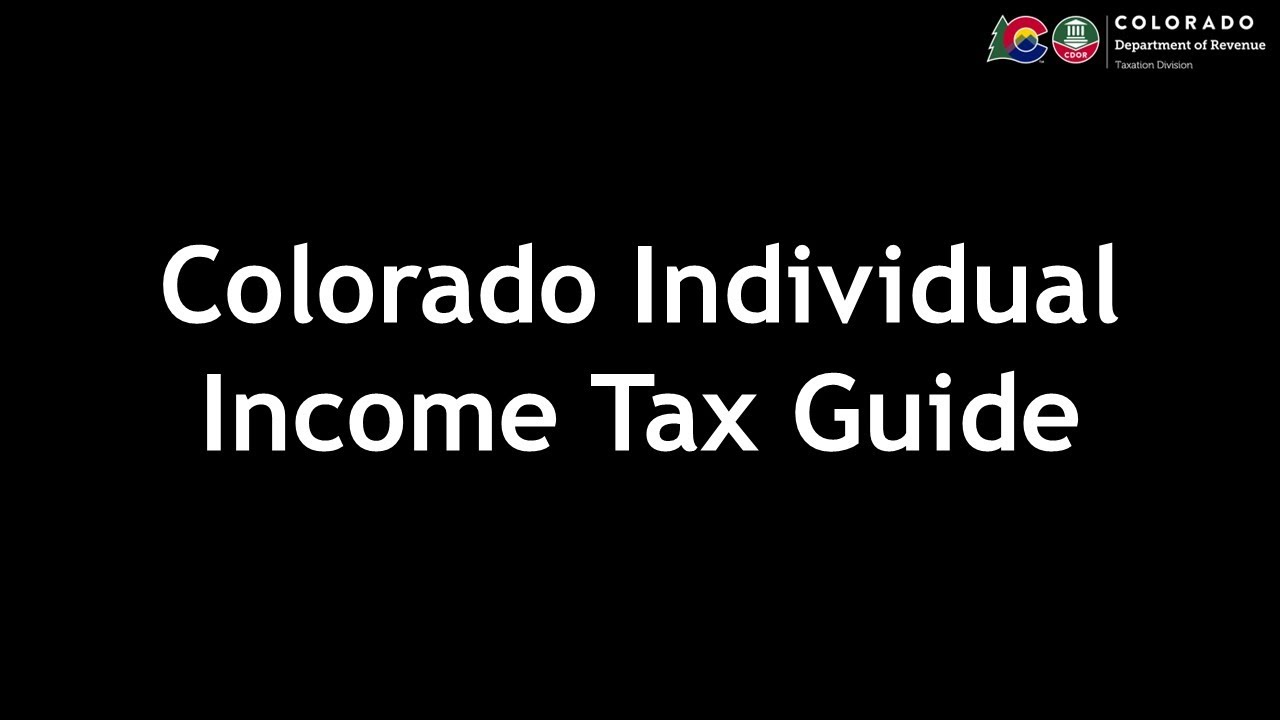 Colorado Individual Income Tax Guide