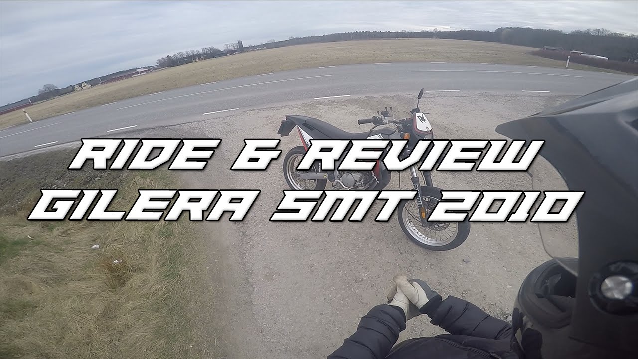 Ride & Review - Gilera SMT 2010