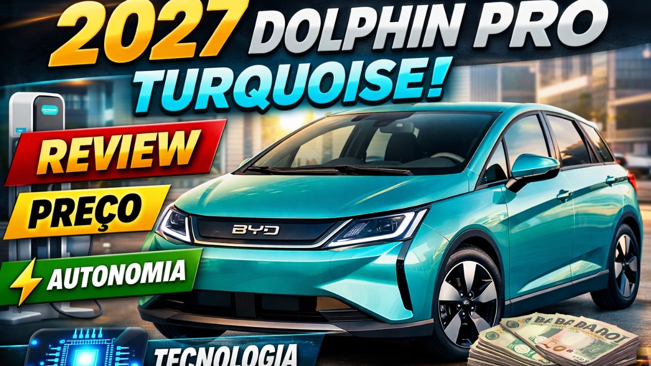 2027 BYD Dolphin Pro Turquoise: O Elétrico Mais Tecnológico e Econômico do Brasil