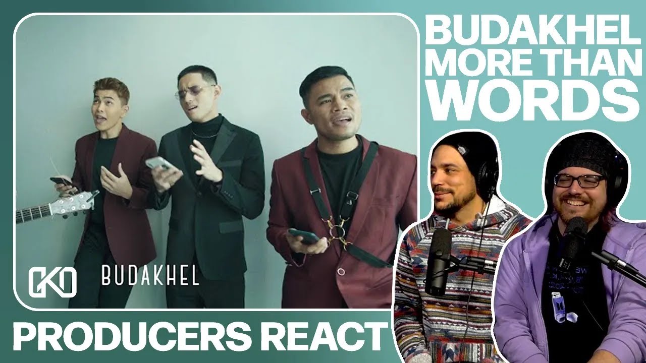 PRODUCERS REACT [ARCHIVE] - BuDaKhel More Than Words Reaction