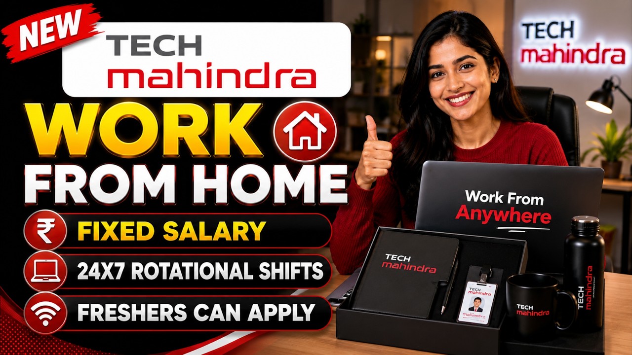 🔥Tech Mahindra Remote Job 2026 | Work From Home | Freshers & Experienced Eligible