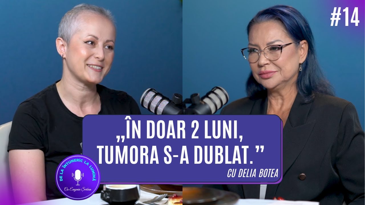 Povestea unei paciente oncologice: Delia Botea și curajul de a alege viața | #14