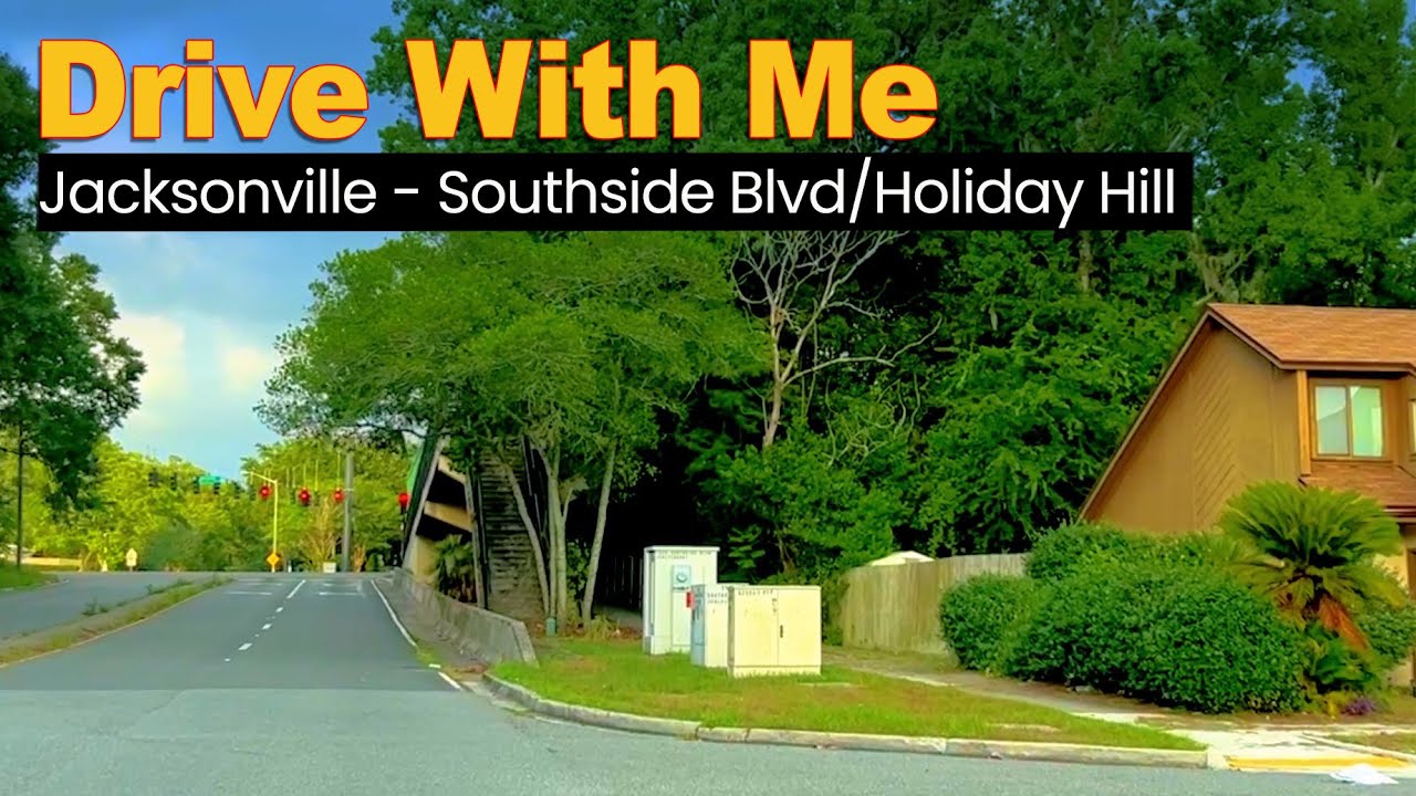Drive With Me in Jacksonville Florida - Southside Blvd and Holiday HIll Neighborhood