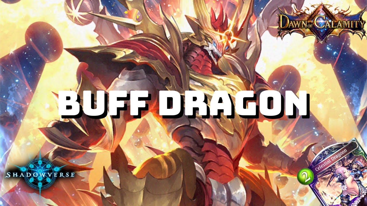 【Shadowverse】 Buff Dragoncraft - Master Rank | Dawn Of Calamity (Rotation)