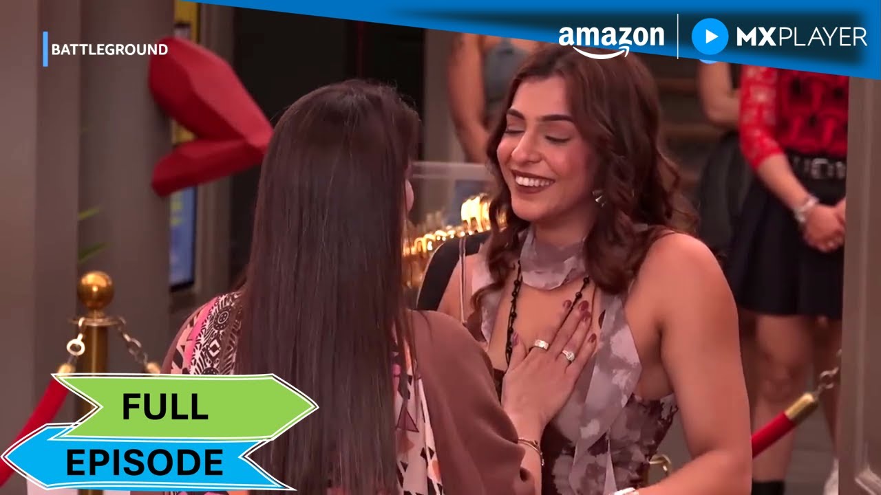 Battleground Full Episode 34 ft. Shiva Singh & Mehak Sembhy | Amazon MX Player | New Reality Show