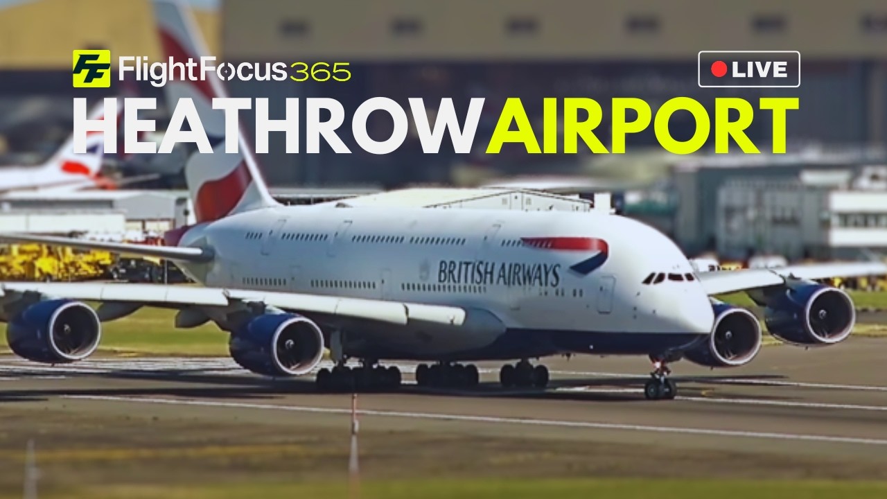 Heathrow Airport Live - Wednesday 24th June 2026