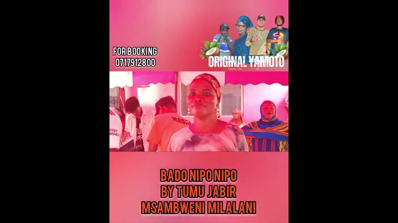 Bado nipo nipo by Tumu Jabir 