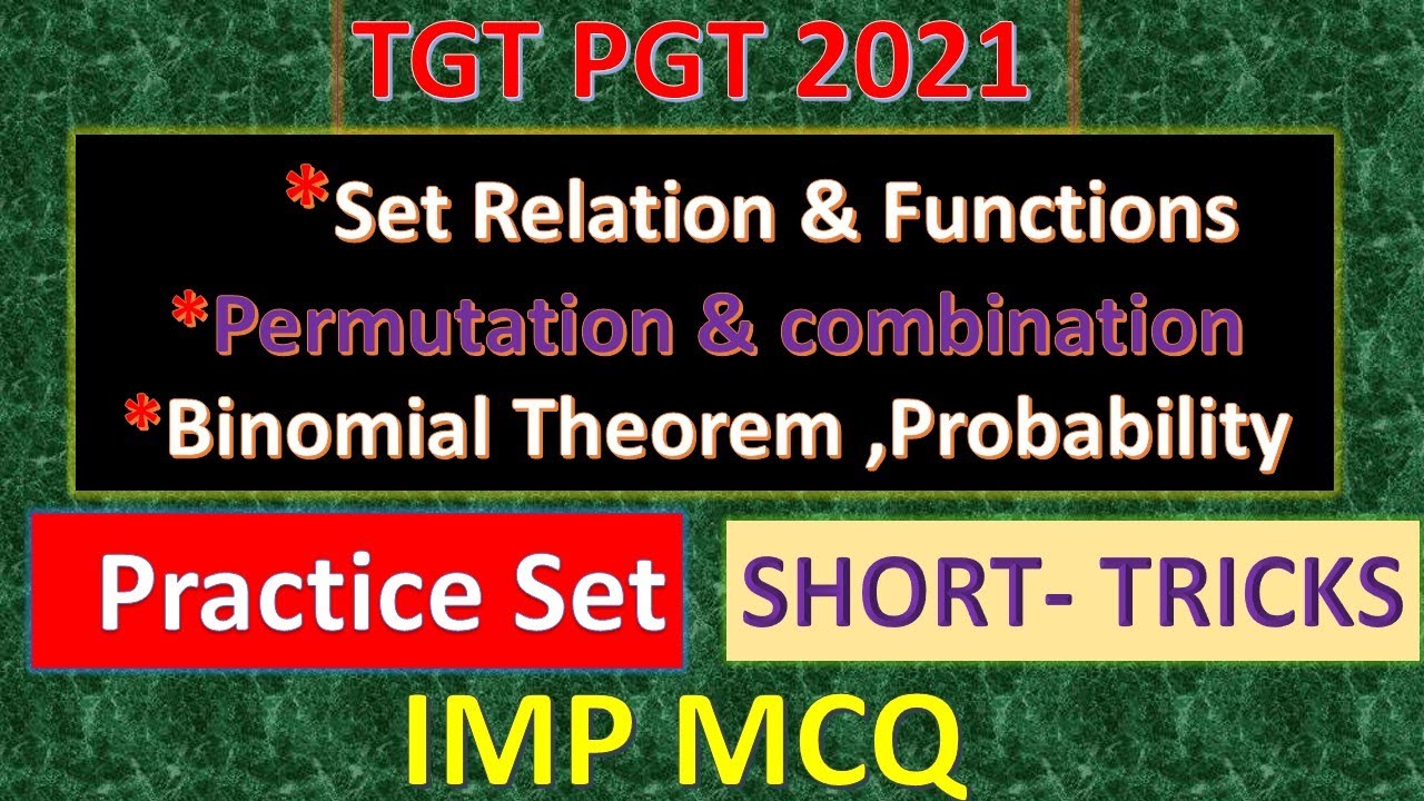 MERATHAN PRACTICE SET TGT PGT || SET RELATION AND FUNCTION || PERMUTATION || BINOMIAL || PROBABILITY