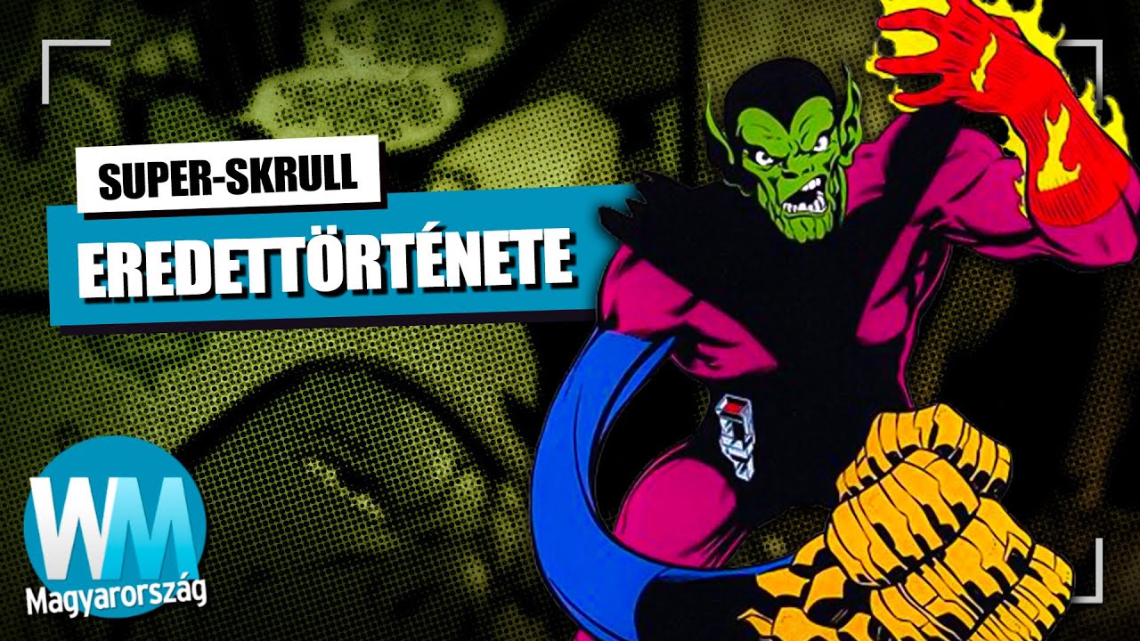 Kicsoda a Super-Skrull? - Szupergonosz eredett&ouml;rt&eacute;net