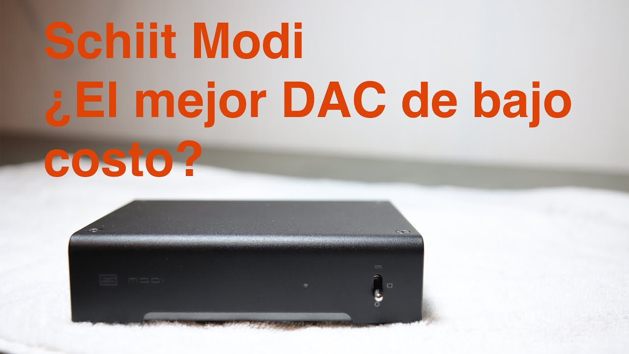 Schiit Modi. ¿El mejor DAC de bajo costo?