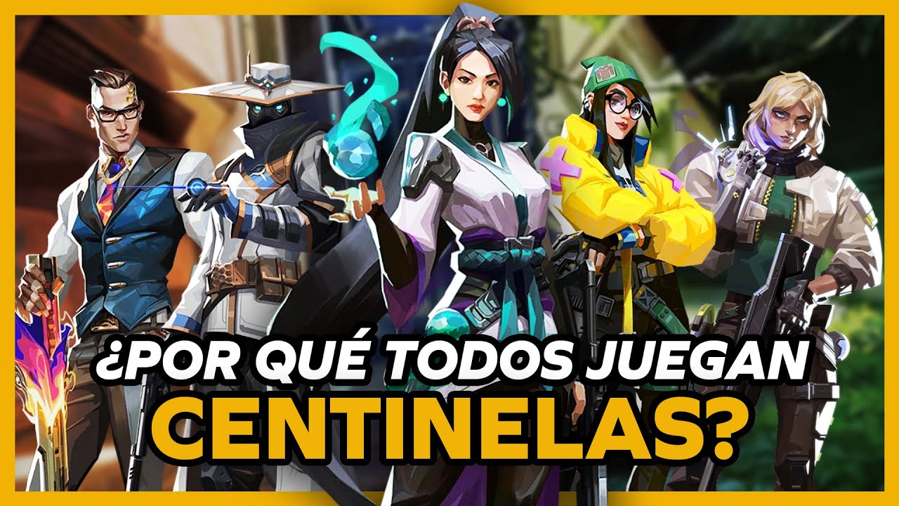 Por Qué Todos Juegan Centinelas en Valorant | Guía Rol Centinelas