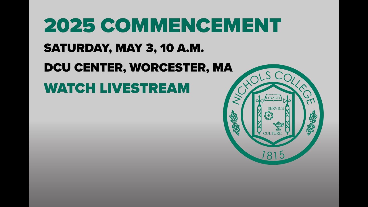 2025 Nichols College Commencement