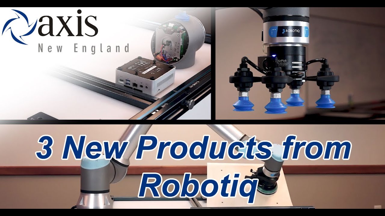 Start Production Faster with 3 New Products from Robotiq