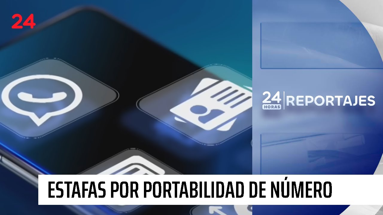 24 Horas Reportajes: Estafa por portabilidad, los cambiaron y robaron millones | 24 Horas TVN Chile