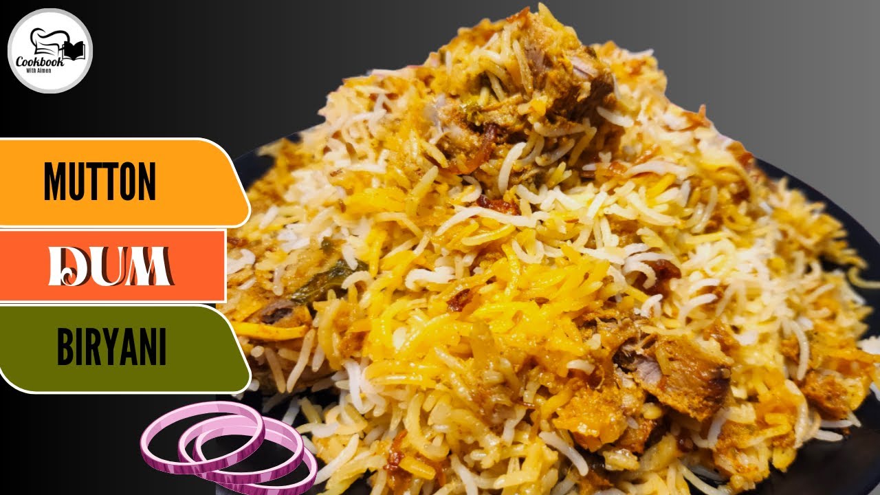 Mutton Dum Biryani Hyderabadi Style Recipe by Cookbook with Aimen in Urdu-hindi