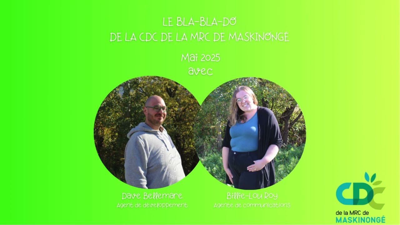 Blablado CDC MRC de Maskinong&eacute; - Mai 2025