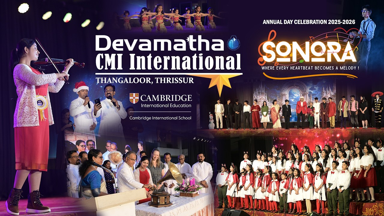 SONORA | DEVAMATHA CMI INTERNATIONAL CAMBRIDGE SCHOOL | Annual Day Celebration 2025 -2026
