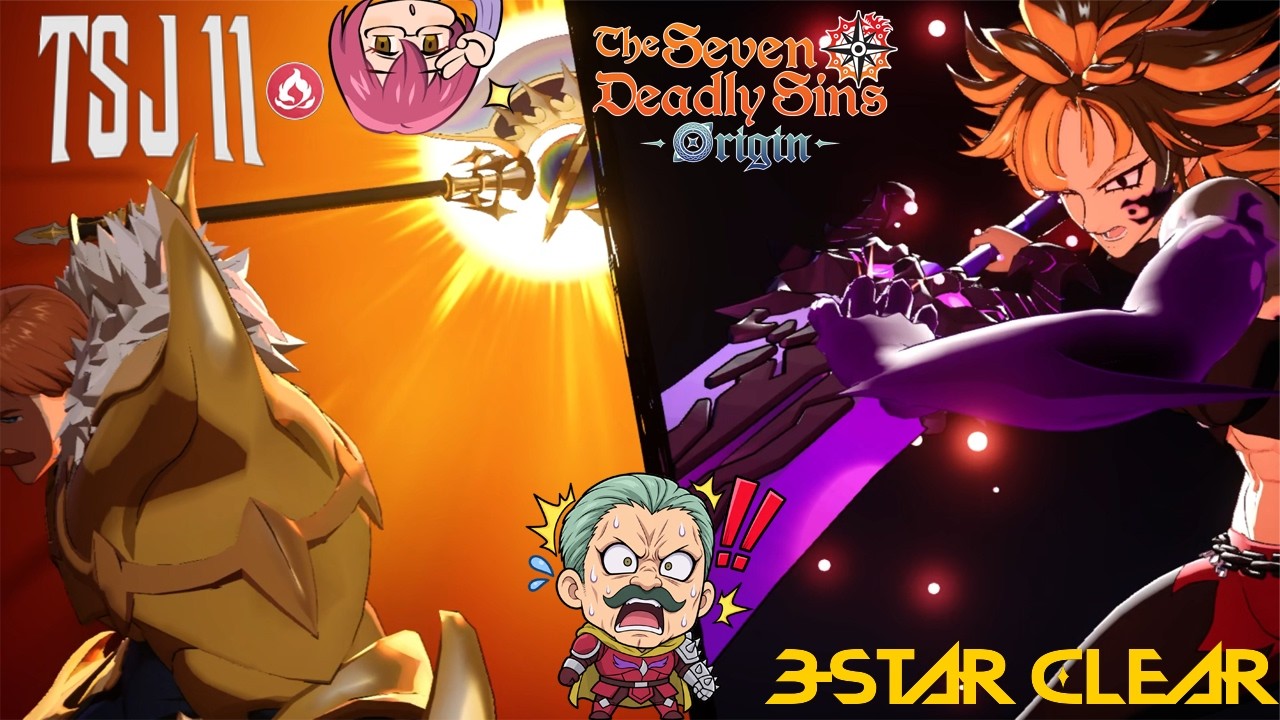 TSJ 11 Twigo Confirmed ! | 3 star clear | Fire Team | 7DS Origin