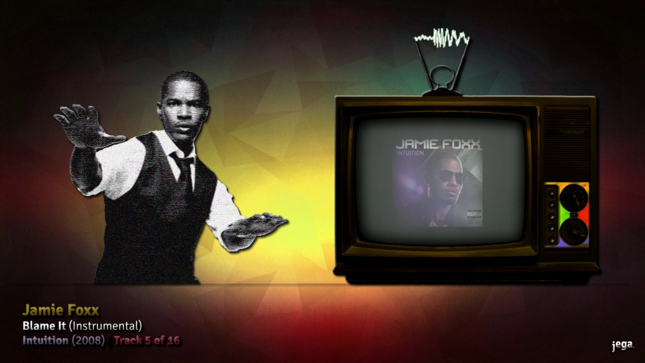 LET'S CELEBRATE AGAIN. | 15. Jamie Foxx - Blame It (Instrumental)