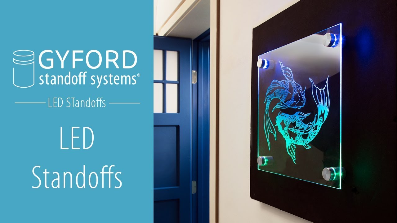 LED StandOffs by Gyford Standoff Systems