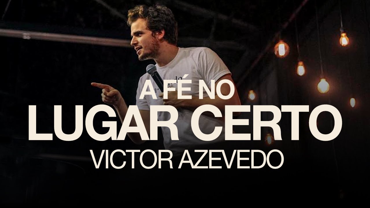 VICTOR AZEVEDO - A FÉ NO LUGAR CERTO (SÉRIE ESPÍRITO DA FÉ)