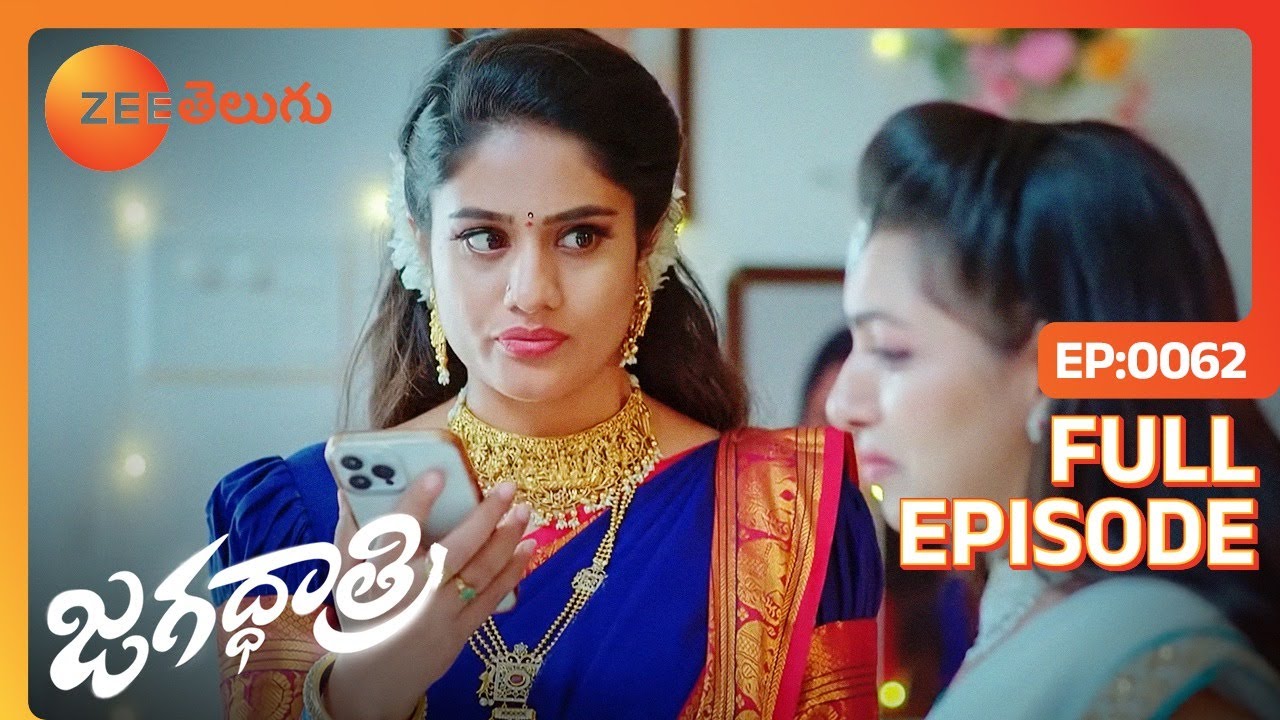 నీకు లోపల ఏం పని | Jagadhatri Telugu | Full Ep 62 | Zee Telugu | 31 Oct 2023