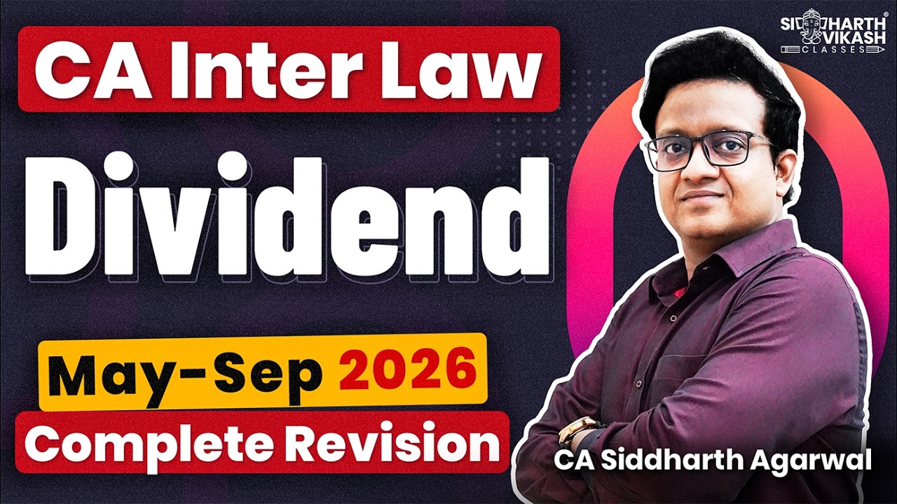 Dividend | CA Inter Law New Revision Marathon | CA Siddharth Agarwal