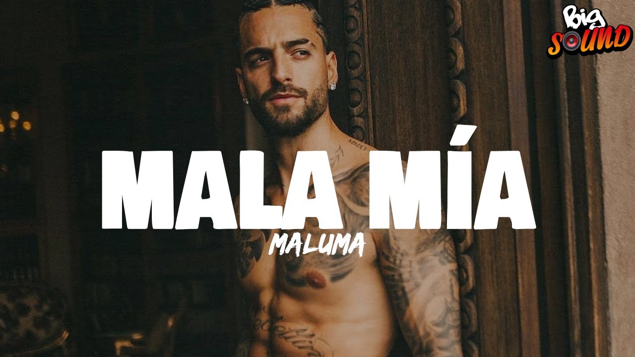 Maluma - Mala M&iacute;a (Letra)